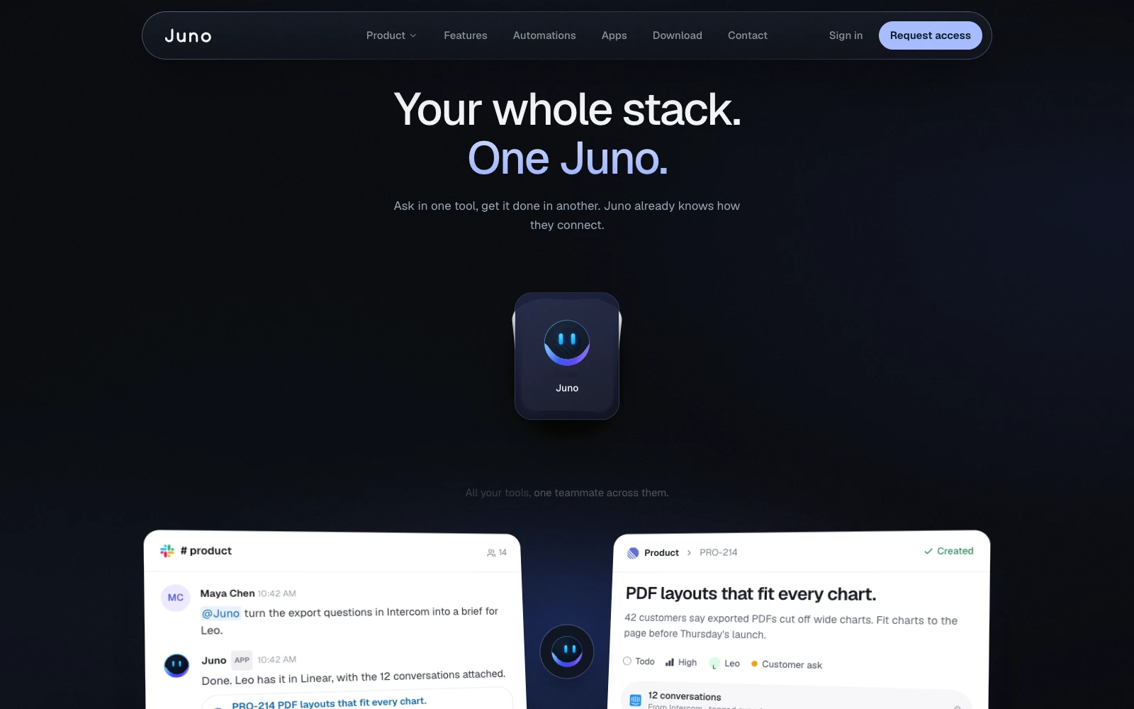 Juno connected to Slack, Gmail, Google Drive, Notion, HubSpot, Linear and other tools.