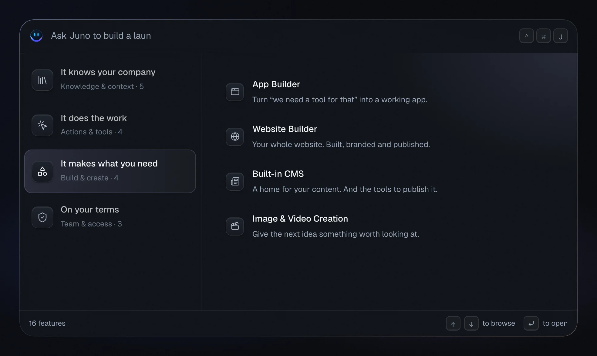 Juno’s command palette with 16 features.
